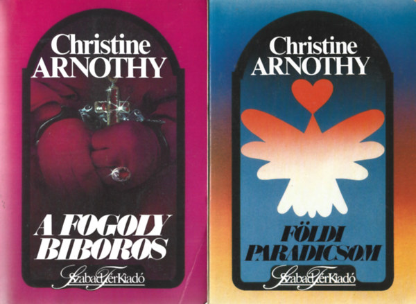 Christine Arnothy - 3 db knyv, A fogoly bboros, Fldi paradicsom, Afrikai szl