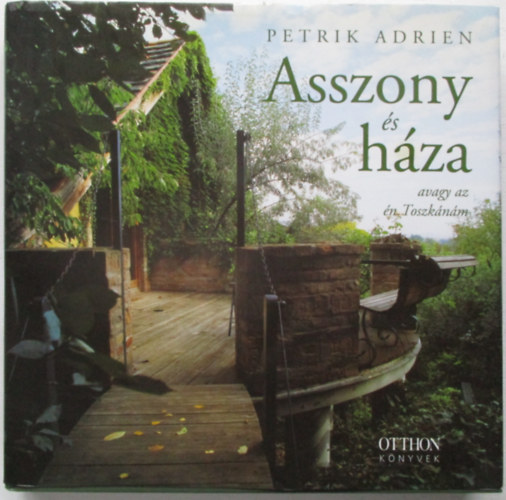 Petrik Adrien - Asszony s hza
