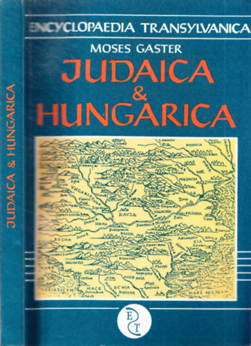 Moses Gaster - Judaica & hungarica