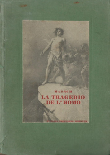 Mad�ch Emeriko - La tragedio De L'homo - Drama Poemo
