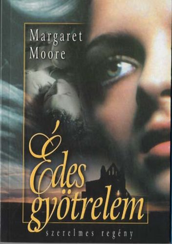 Margaret Moore - des gytrelem