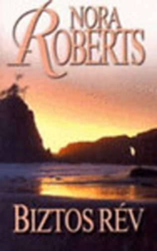 J. D. Robb  (Nora Roberts) - Biztos r�v