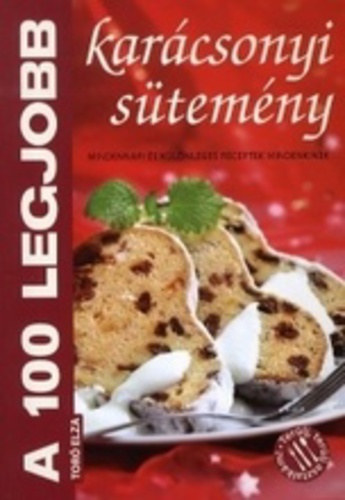 Tor� Elza - A 100 legjobb kar�csonyi s�tem�ny