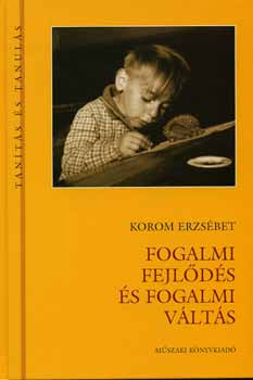 Korom Erzsbet - FOGALMI FEJLDS S FOGALMI VLTS