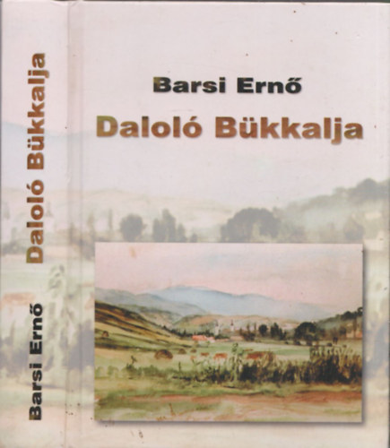 Barsi Ern - Dalol Bkkalja