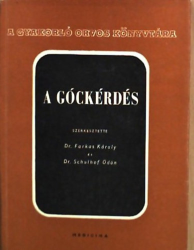 Dr., Schulhof �d�n, Dr. Farkas K�roly - A g�ck�rd�s