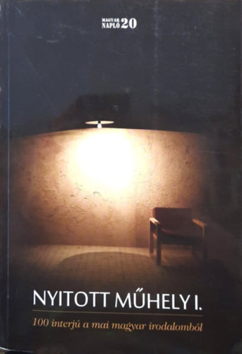 Csontos Jnos - Nyitott Mhely I. - 100 interj a a mai magyar irodalombl