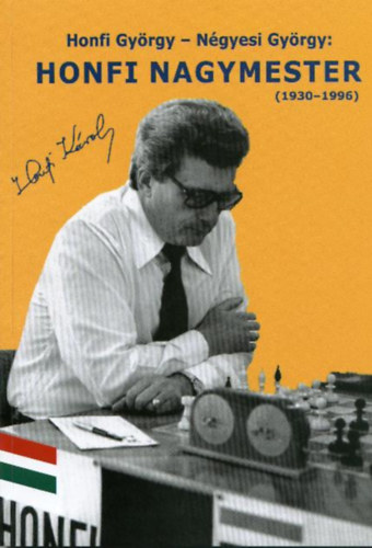 Honfi Gyrgy - Honfi nagymester 1930-1996
