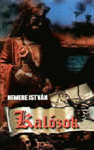 Nemere Istv�n - Kal�zok (A kal�zkod�s t�rt�nete)