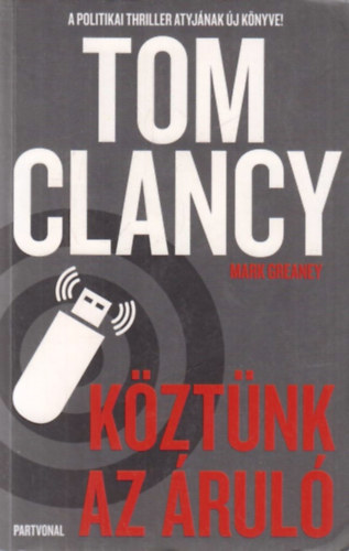 Mark Greaney Tom Clancy - Kztnk az rul