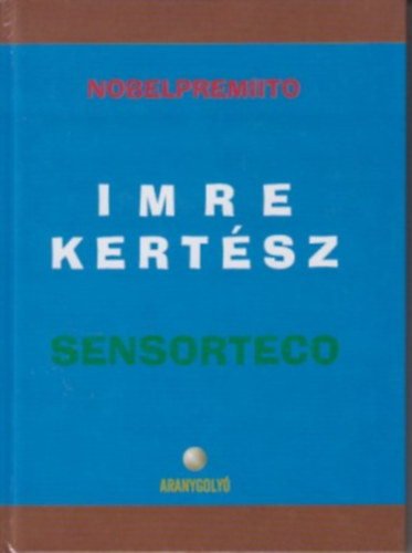 Imre Kert�sz - Sensorteco