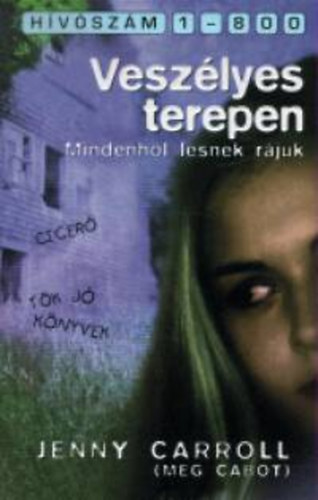 Meg Cabot - Vesz�lyes terepen