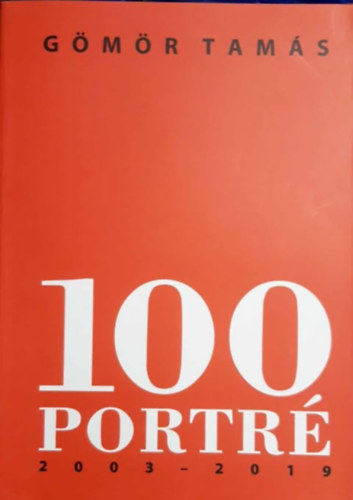 Gmr Tams - 100 portr 2003-2019