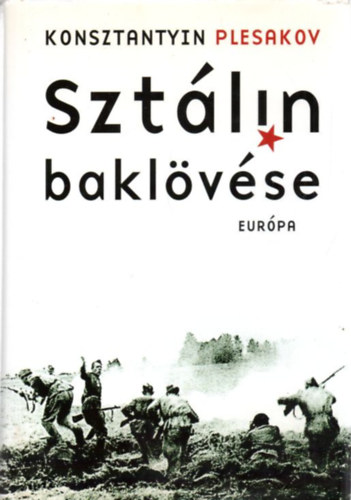 Konsztantyin Plesakov - Sztlin baklvse