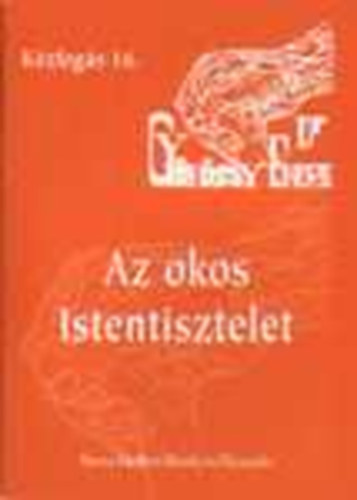 Dr. Gykssy Endre - Az okos istentisztelet