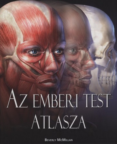Beverly McMillan - Az emberi test atlasza
