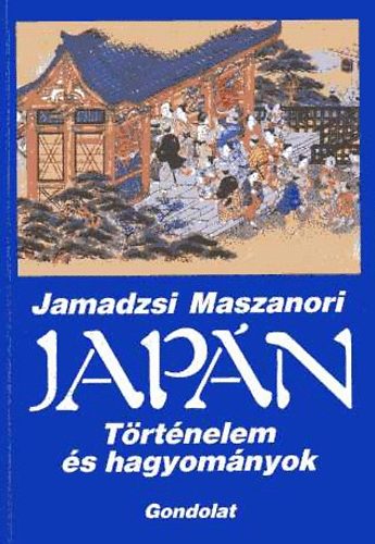 Jamadzsi Maszanori - Japn - Trtnelem s hagyomnyok