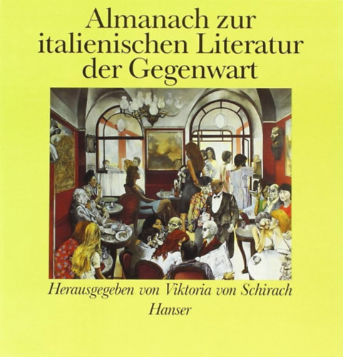 Almanach zur italienischen Literatur der Gegenwart (Kortárs olasz irodalom almanachja német nyelven)