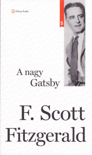 Francis Scott Fitzgerald - A nagy Gatsby