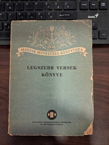 Arany Jnos; Petfi Sndor; Kosztolnyi Dezs - Legszebb versek knyve
