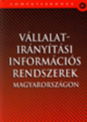 Hetyei József - Vállalatirányítási információs rendszerek Magyarországon + Vállalatirányítási információs rendszerek Magyarországon 2. ( 2 kötet)