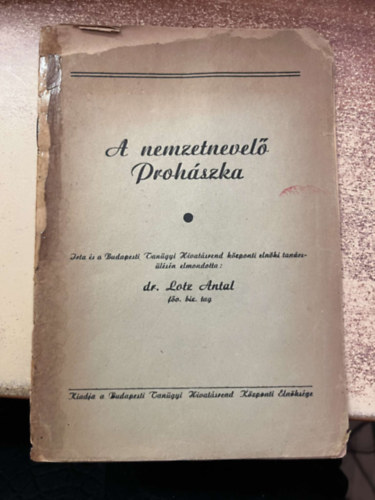 Dr. Lotz Antal - A nemzetnevel Prohszka
