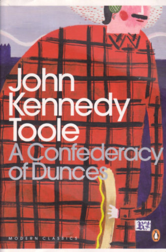 John Kennedy Toole - A Confederacy of Dunces