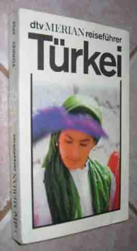 Michael Neumann - Türkei dtv Merian reiseführer