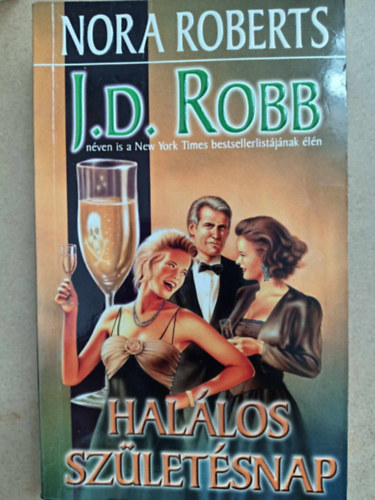 Kiss Tams  (ford.) J. D. Robb (Nora Roberts) - Hallos szletsnap (Reunion in Death) - Hallos-sorozat 14. ktet