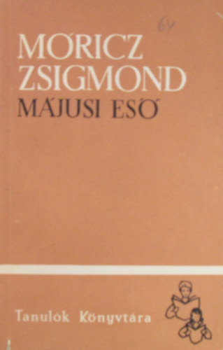 Mricz Zsigmond - Mjusi es-novellk