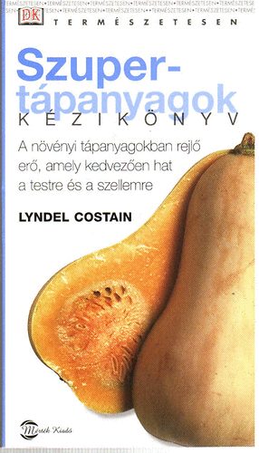 Lyndel Costain - Szuper t�panyagok k�zik�nyv
