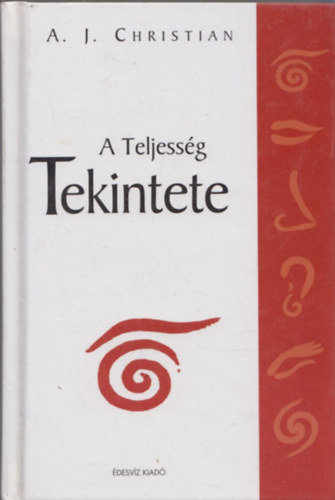 A. J. Christian - A teljessg tekintete