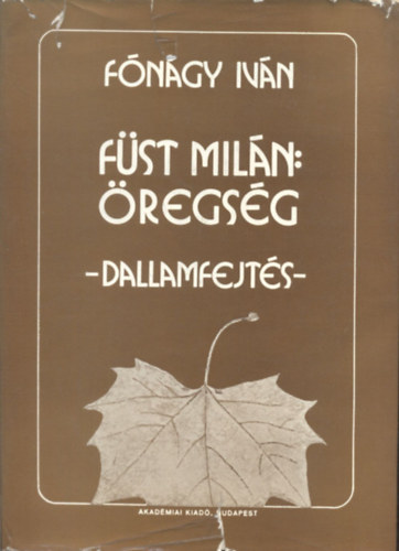 Fnagy Ivn - Fst Miln: regsg -Dallamfejts- (kicsi hanglemezzel)