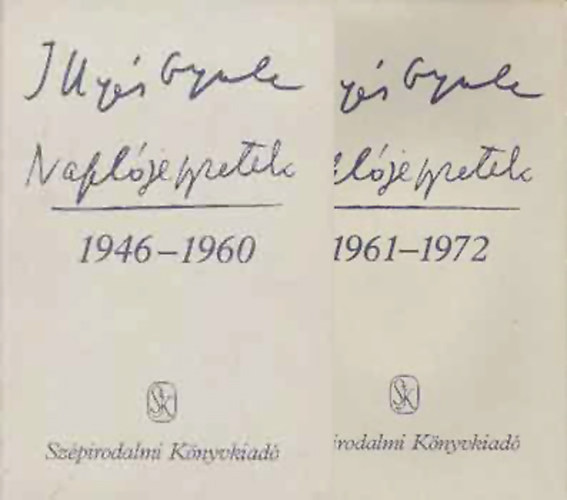 Illy�s Gyula - Napl�jegyzetek 1946-1960, 1961-1972