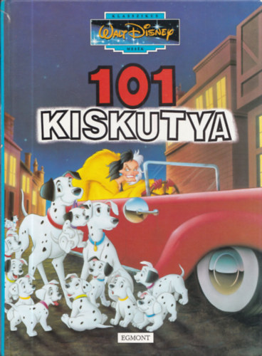 101 kiskutya - Klasszikus Walt Disney mesk 8.