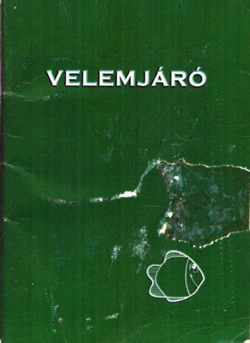Nincs feltntetve - Velemjr