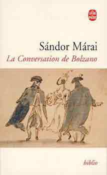 Márai Sándor - La conversation de Bolzano