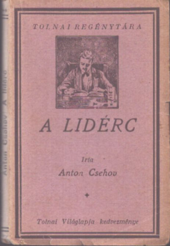 Anton Csehov - A lid�rc (Tolnai Reg�nyt�ra)