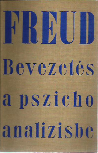 Sigmund Freud - Bevezet�s a pszichoanal�zisbe