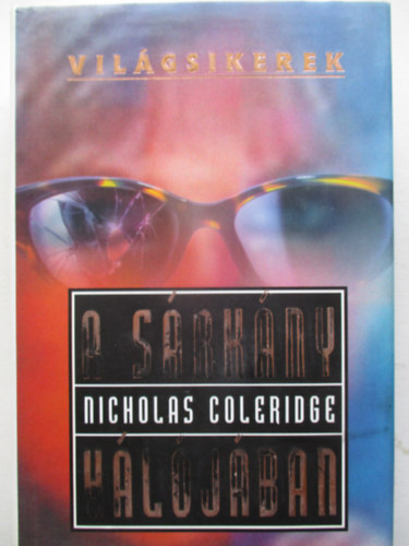 Nicholas Coleridge - A s�rk�ny h�l�j�ban