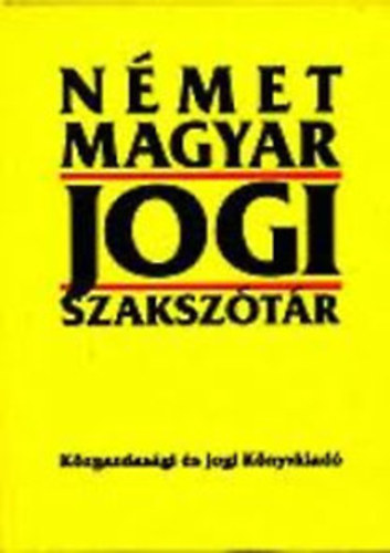 N�met-magyar, Magyar-n�met jogi szaksz�t�r