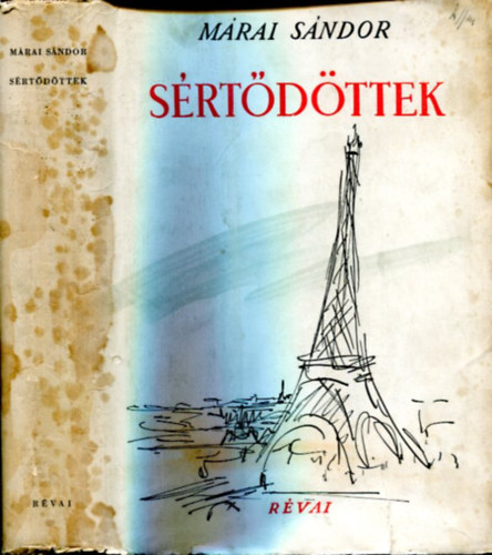 M�rai S�ndor - S�rt�d�ttek - A hang (Els� kiad�s)