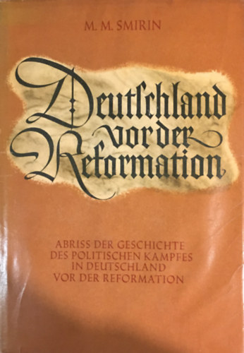 M. M. Smirin - Deutschland vor der Reformation