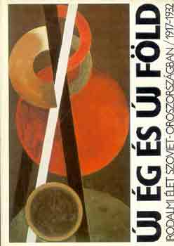 �j �g �s �j f�ld (Irodalmi �let Szovjet-Oroszorsz�gban/1917-1932