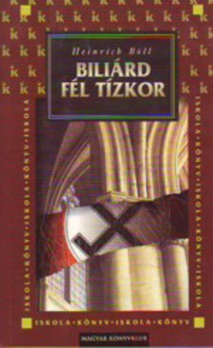 Heinrich B�ll - Billi�rd f�l t�zkor