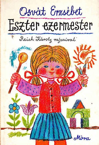 Osvt Erzsbet - Eszter Ezermester