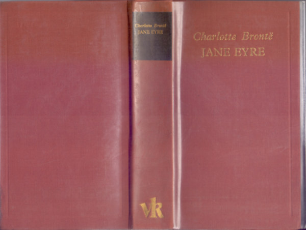 Charlotte Bront - Jane Eyre (A Vilgirodalom Klasszikusai - j sorozat)