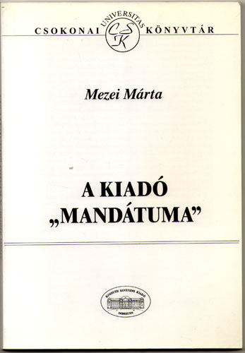 Mezei Mrta - A kiad mandtuma