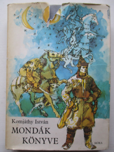 Komjthy Istvn - Mondk knyve