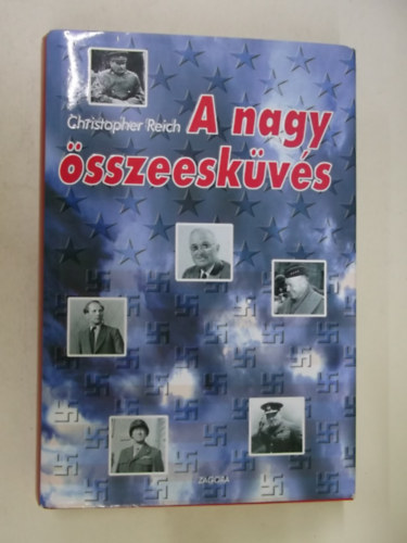 Christopher Reich - A nagy �sszeesk�v�s - a II. vil�gh�bor� ut�n